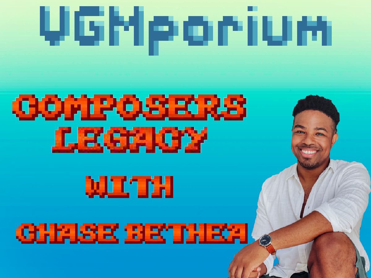 Episode 113: Composers Legacy With Chase Bethea